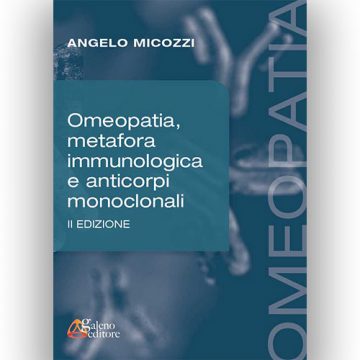 Omeopatia, Metafora Immunologica e Anticorpi Monoclonali