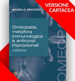 Omeopatia, metafora immunologica e anticorpi monoclonali